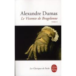 Le Vicomte de Bragelonne tome 2 (Poche)