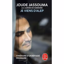 ISBN Je viens d'Alep, itinéraire d'un réfugié ordinaire, Français, 216 pages