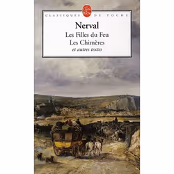 ISBN Les Filles Du Feu : Les Chimeres Et Autres Textes, classiques, Français, Livre broché