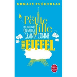 Le Livre de Poche LA PETITE FILLE QUI AVAIT AVALE UN NUAGE GRAND COMME LA TOUR EIFFEL livre Français Livre broché