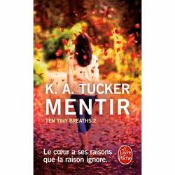 ISBN Mentir (Ten Tiny Breaths, Tome 2), Français, 448 pages