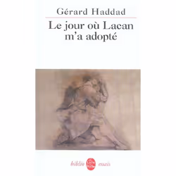 ISBN Le Jour Ou Lacan M'A Adopte, Psychologie, Français