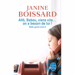 ISBN Belle Grand-Mere T.4 : Allo, Babou Viens Vite... On A Besoin De Toi !, Romance, Français, Livre broché