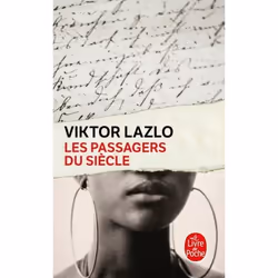 ISBN Les passagers du siècle, Roman, Français, 336 pages
