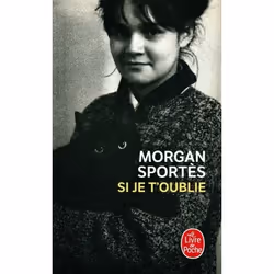 ISBN Si je t'oublie, Roman, 288 pages