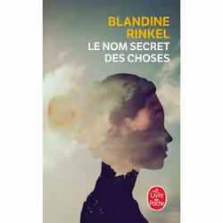 ISBN Le nom secret des choses, Roman, 240 pages