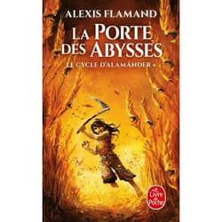 La Porte des abysses (Le Cycle d'Alamänder, Tome 1) (Poche)