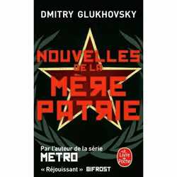 ISBN Nouvelles de la mère patrie, Novel, Français, 352 pages