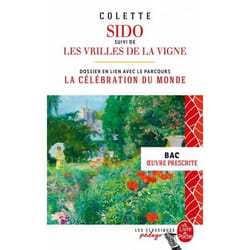 ISBN Sido suivi de Les Vrilles de la vigne (Edition pédagogique) BAC 2024 livre Roman Français