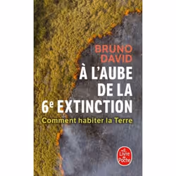 ISBN A l'aube de la 6e extinction, Français, 256 pages