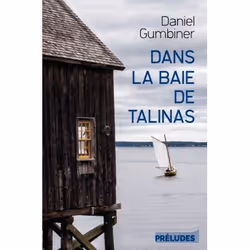 ISBN Dans la baie de Talinas, Français, 256 pages