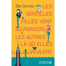ISBN Les gentilles Filles vont au paradis, les autres là où elles veulent livre Novel Français