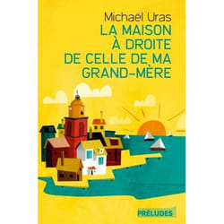 ISBN La Maison à droite de celle de ma grand-mère livre Novel Français