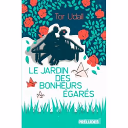 ISBN Le Jardin des bonheurs égarés, Roman, Français, 416 pages