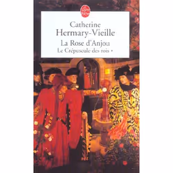 ISBN La Rose D'Anjou (Le Crepuscule Des Rois, Tome 1), Romance, Français, Livre broché