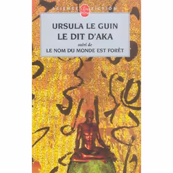 ISBN Le Dit D'Aka : Le Nom Du Monde Est Foret, Science Fiction, Français, Livre broché