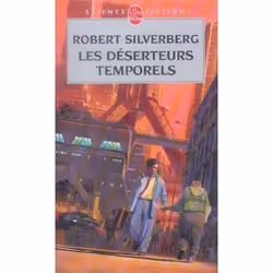 ISBN Les Deserteurs Temporels (Fugues Dans Le Temps, Tome 1), Science Fiction, Français, Livre broché