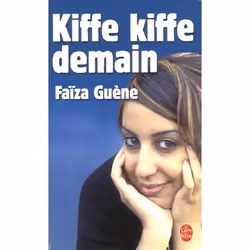 Le Livre de Poche KIFFE KIFFE DEMAIN, Français, Livre broché, 188 pages