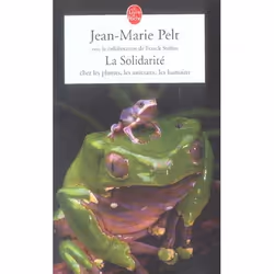 ISBN La Solidarite Chez Les Plantes, Les Animaux, Les Humains, Littérature, Français