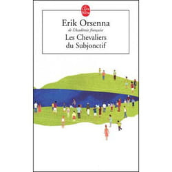 Les Chevaliers du subjonctif (Poche)