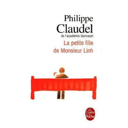 LA PETITE FILLE DE MONSIEUR LINH, Claudel Philippe