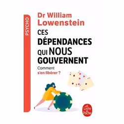 ISBN Ces dépendances qui nous gouvernent : Comment s'en libérer ?, Santé, esprit et corps, Français, 320 pages