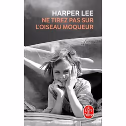 ISBN Ne tirez pas sur l'oiseau moqueur, Novel, Français, 320 pages
