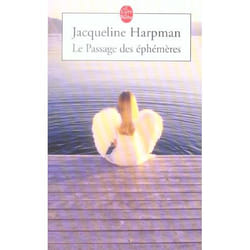 Le passage des ephemeres