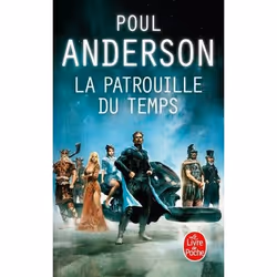 ISBN La Patrouille du temps (La Patrouille du temps, Tome 1), Science Fiction, Français, 288 pages