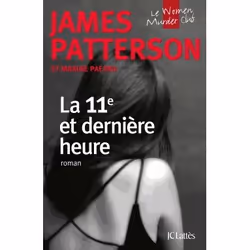 Le Livre de Poche LA 11 ET DERNIERE HEURE, Français, Livre broché, 352 pages