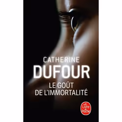 ISBN Le Goût de l'immortalité, Science Fiction, Français, 320 pages
