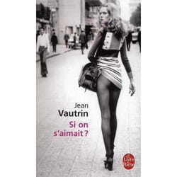 Si on s'aimait ?
