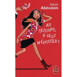 Au secours, il veut m'épouser !