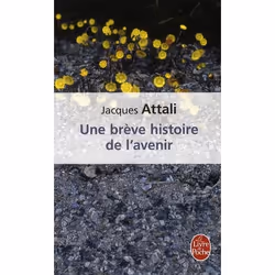 ISBN Une Breve Histoire De L'Avenir, biographie, Français, Livre broché
