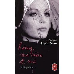 Romy, ma mère et moi - la biographe
