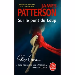 ISBN Sur le pont du loup (Alex Cross), Thrillers, Français, 416 pages