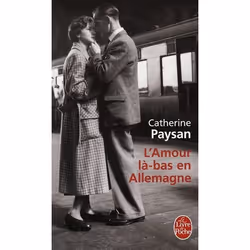 ISBN L'Amour La-Bas En Allemagne, Littérature, Français