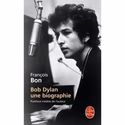 ISBN Bob Dylan, Une Biographie, Musique, Français, Livre broché