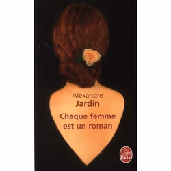 ISBN Chaque Femme Est Un Roman, Littérature, Français