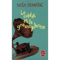 Le Soldat et le gramophone (Poche)