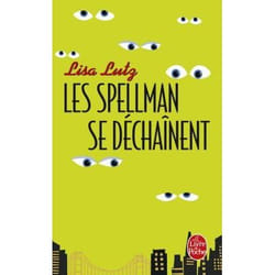 Les Spellman se déchaînent