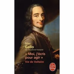 ISBN "Moi, J'Ecris Pour Agir" : Vie De Voltaire, biographie, Français, Livre broché