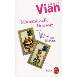 Mademoiselle Bonsoir suivi de La Reine des garces