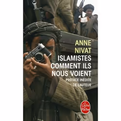 ISBN Islamistes : comment ils nous voient, Français, 160 pages