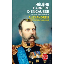 ISBN Alexandre II : le printemps de la Russie