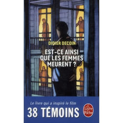 Est-ce ainsi que les femmes meurent ? (au cinéma : 38 témoins)