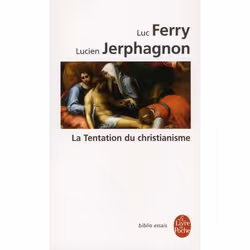 ISBN La Tentation Du Christianisme, philosophie, Français
