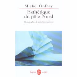 ISBN Esthetique Du Pole Nord, philosophie, Français