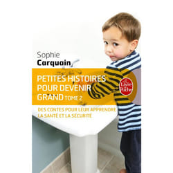 Petites histoires pour devenir grand tome 2