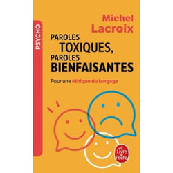 ISBN Paroles toxiques, Paroles bienfaisantes livre Santé, esprit et corps Français
